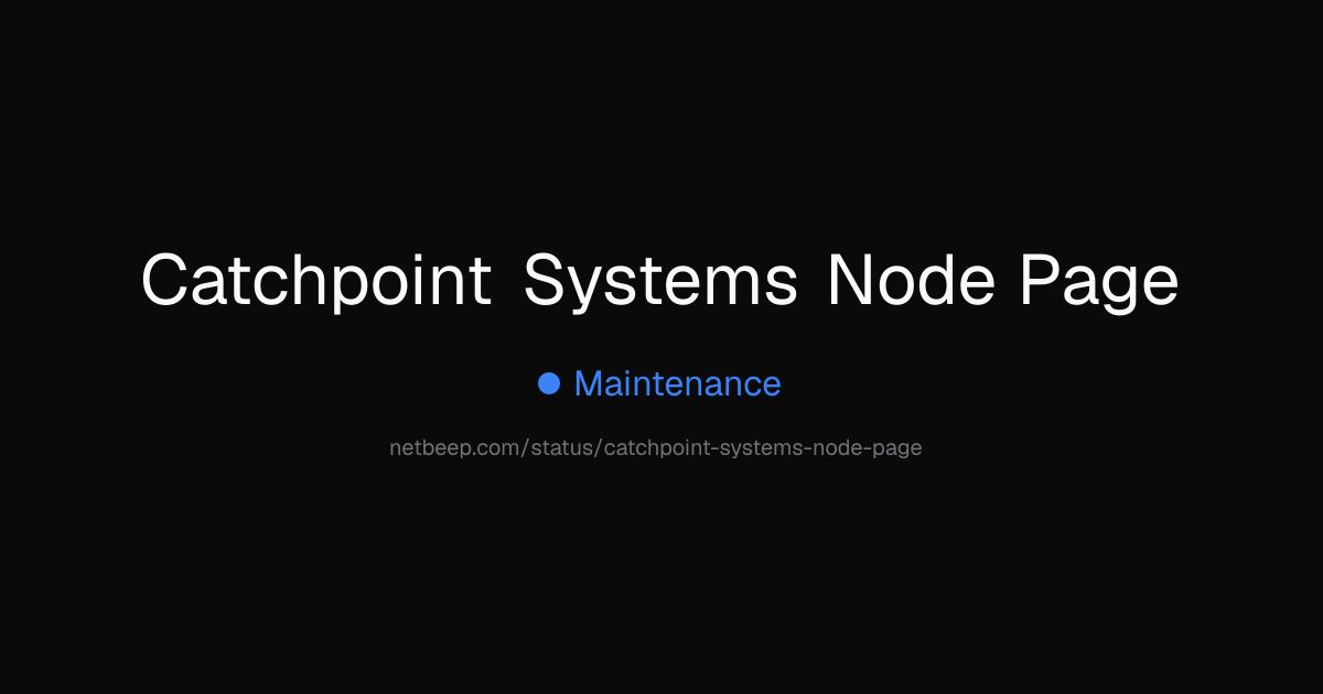 Is Catchpoint Systems Node Page Down? Catchpoint Systems Node Page ...