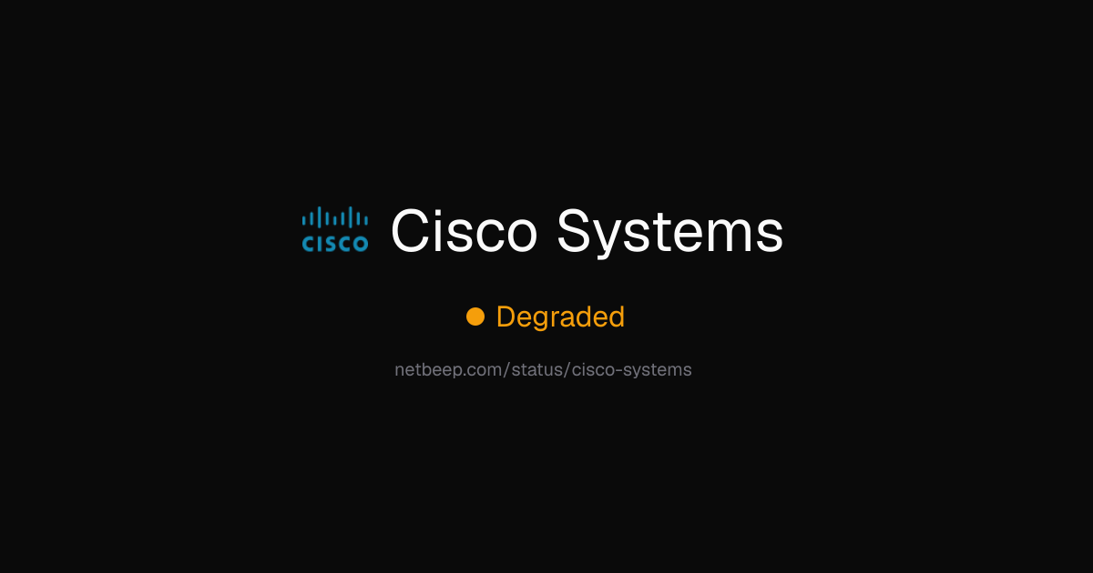 Is Cisco Systems Down? Cisco Systems Status & Outages - netbeep