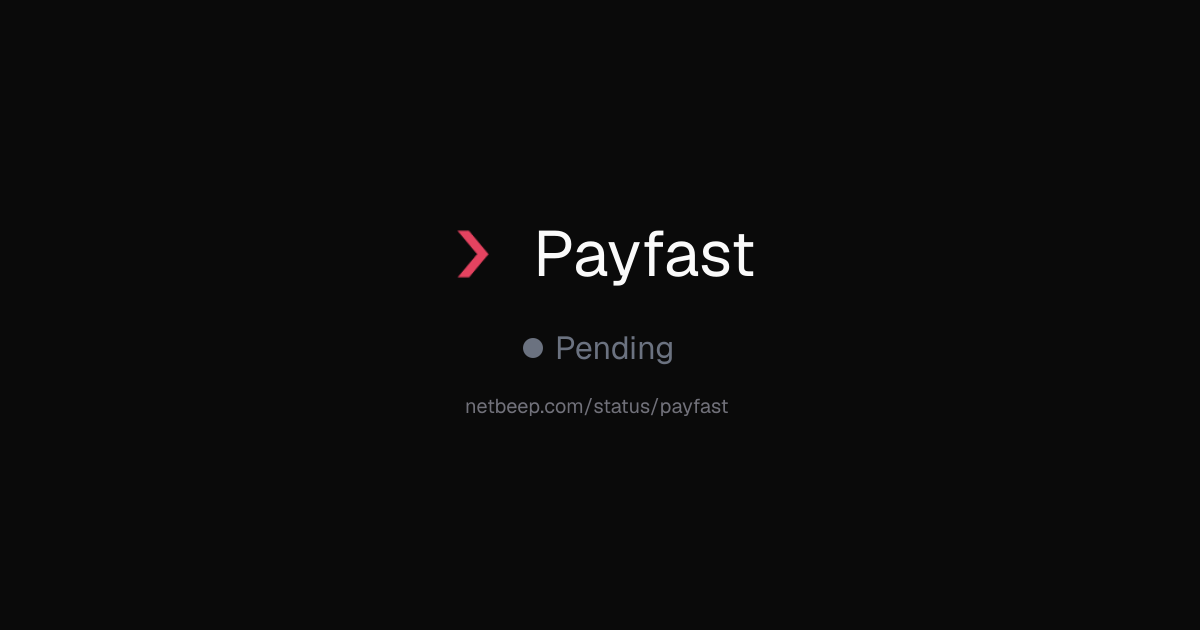 Is Payfast Down? Payfast Status & Outages - netbeep