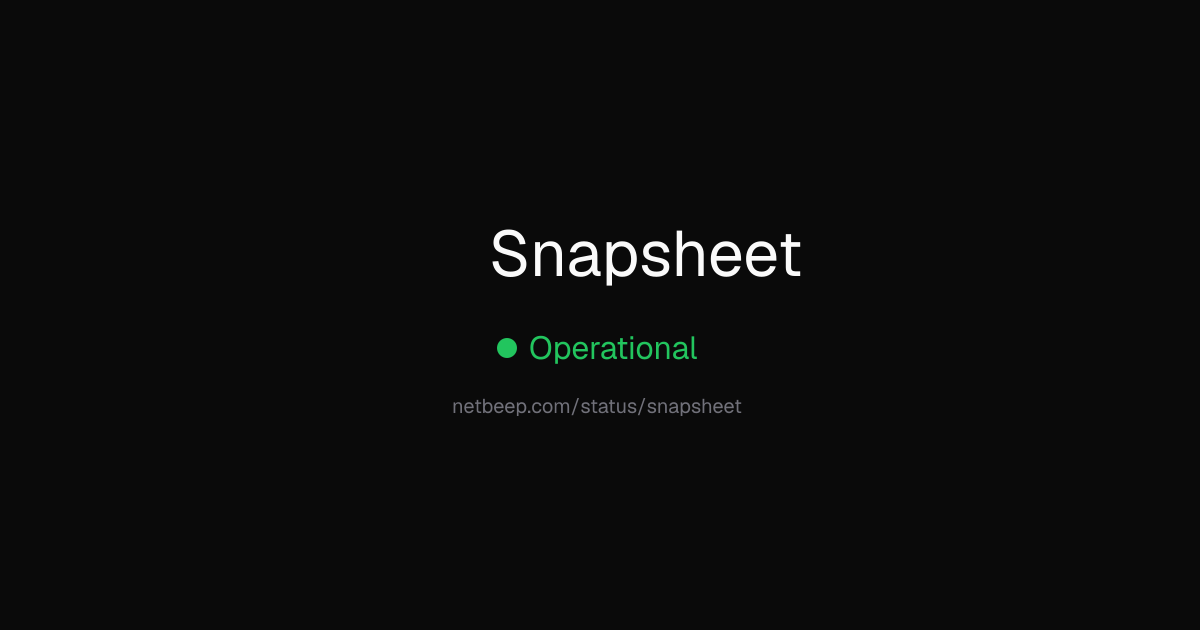 Is Snapsheet Down? Snapsheet Status & Outages - netbeep