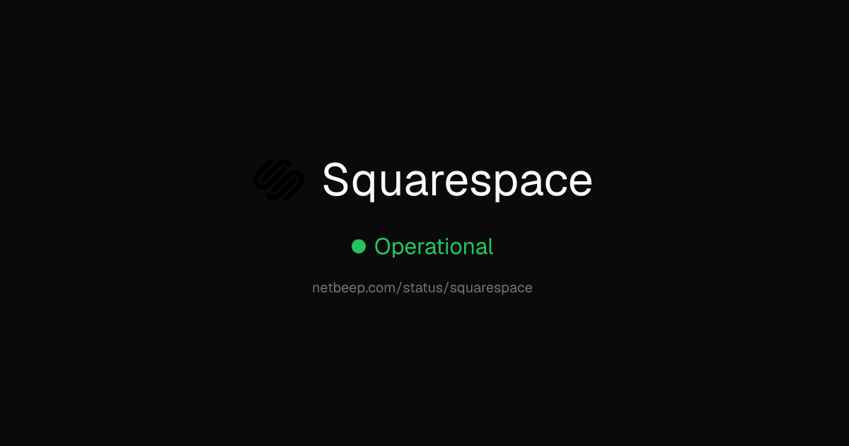Is Squarespace Down? Squarespace Status & Outages - netbeep