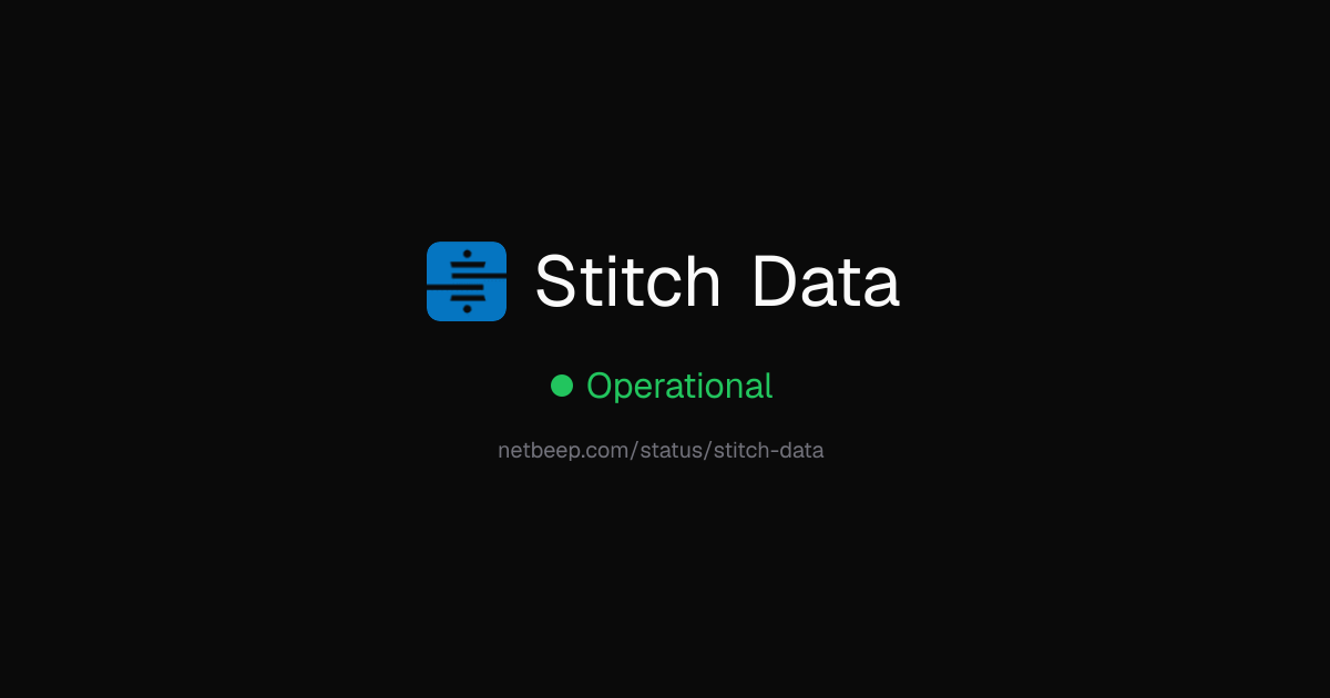 Is Stitch Data Down? Stitch Data Status & Outages - netbeep